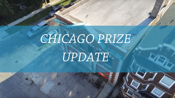 Final Chicago Prize Update and Our Next Steps