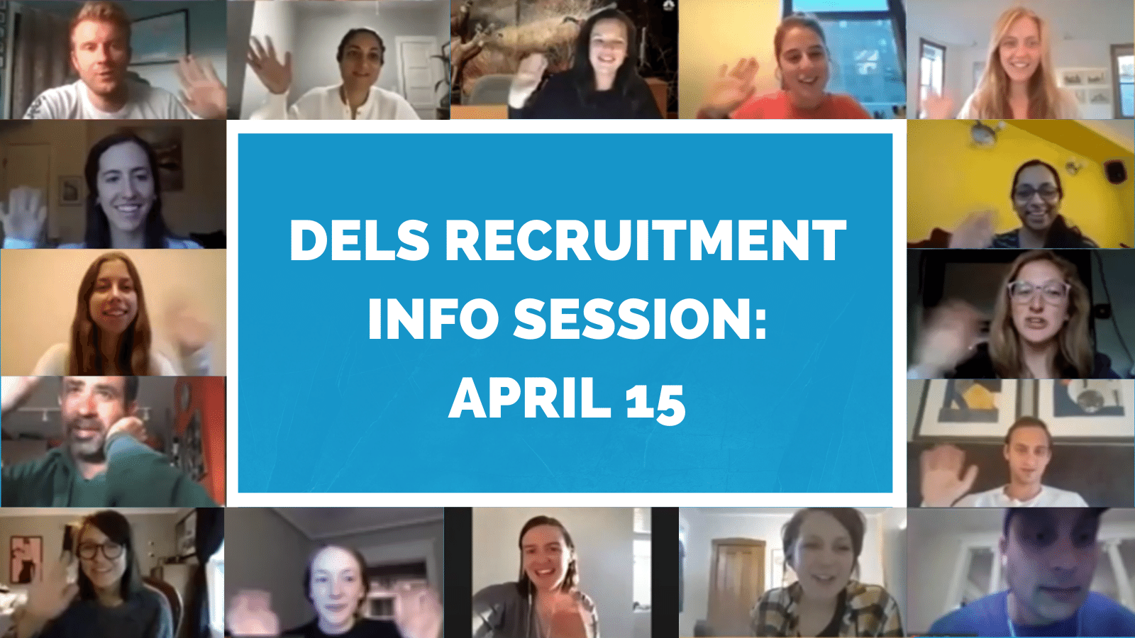 DELs Recruitment Info Session - April 15