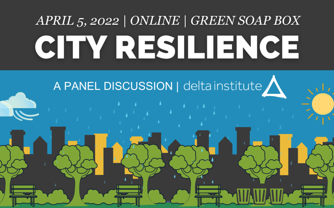 Green Soapbox 2022: City Resilience