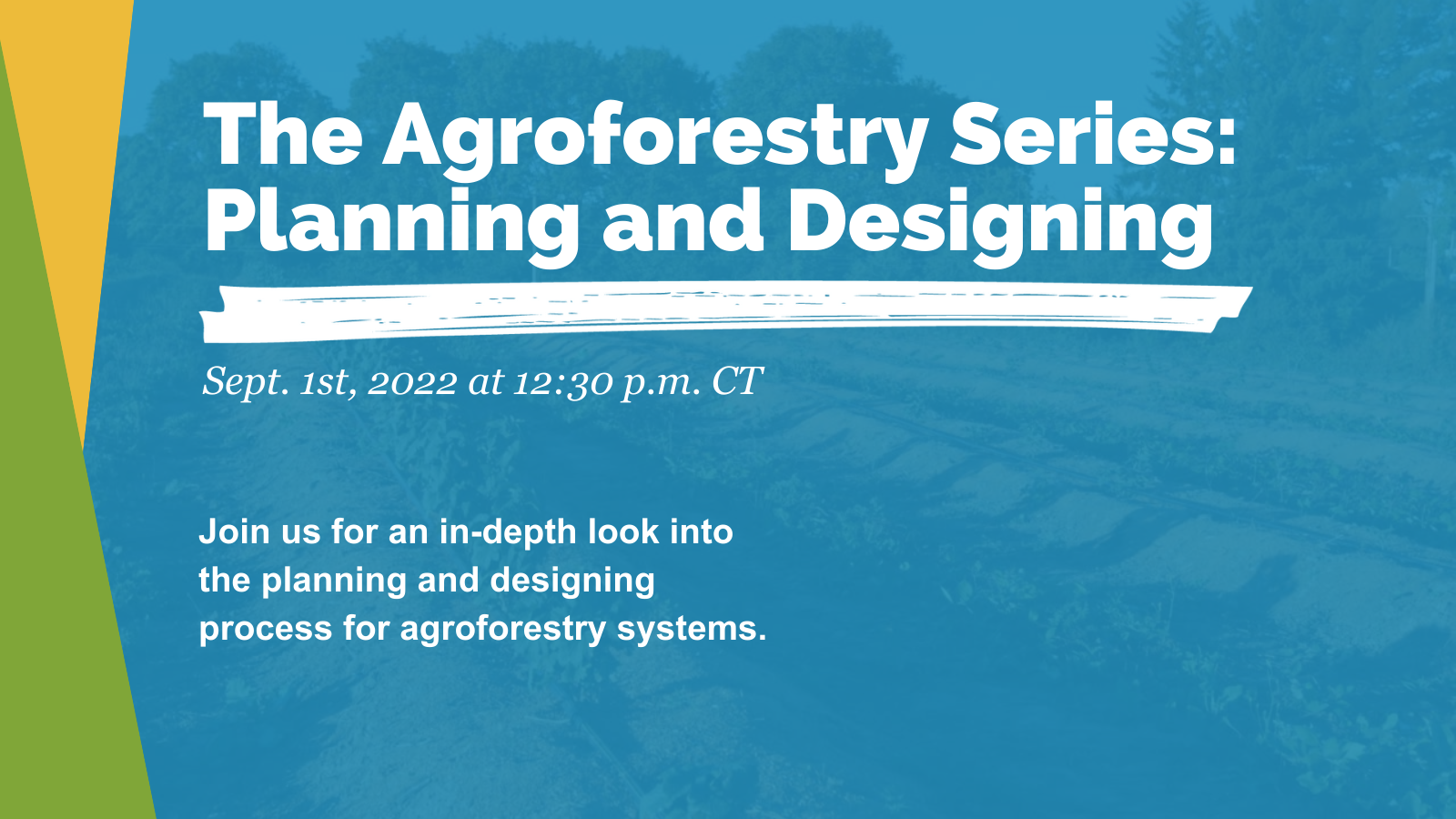 The Agroforestry Series - Planning and Designing