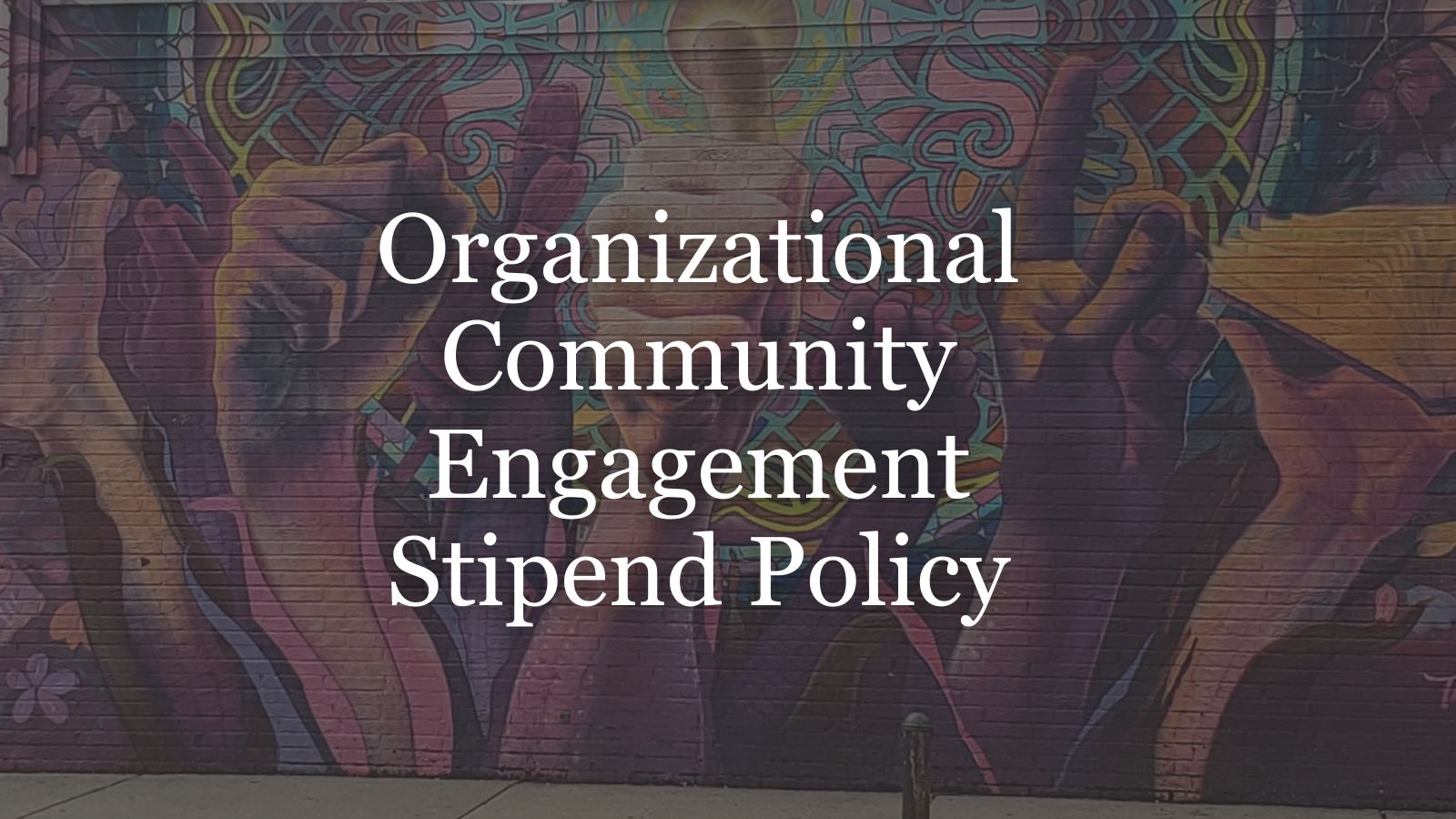 Organizational Community Engagement Stipend Policy