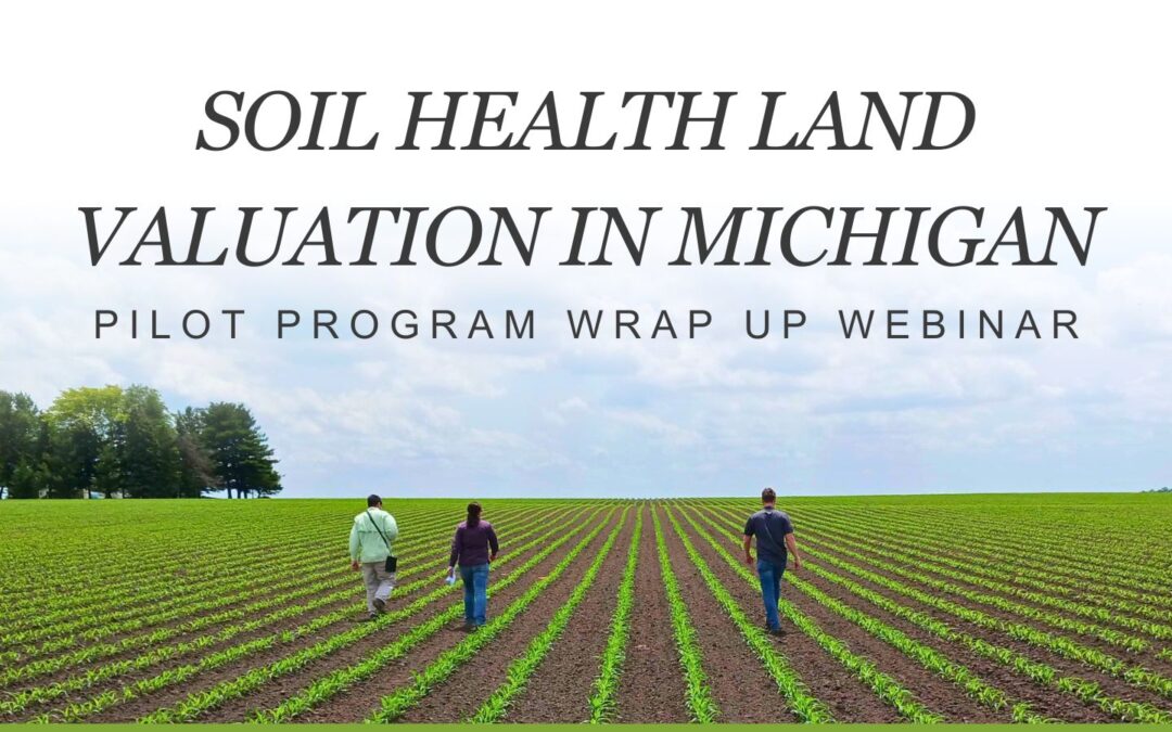 Michigan Soil Health Appraisal Pilot Program Overview