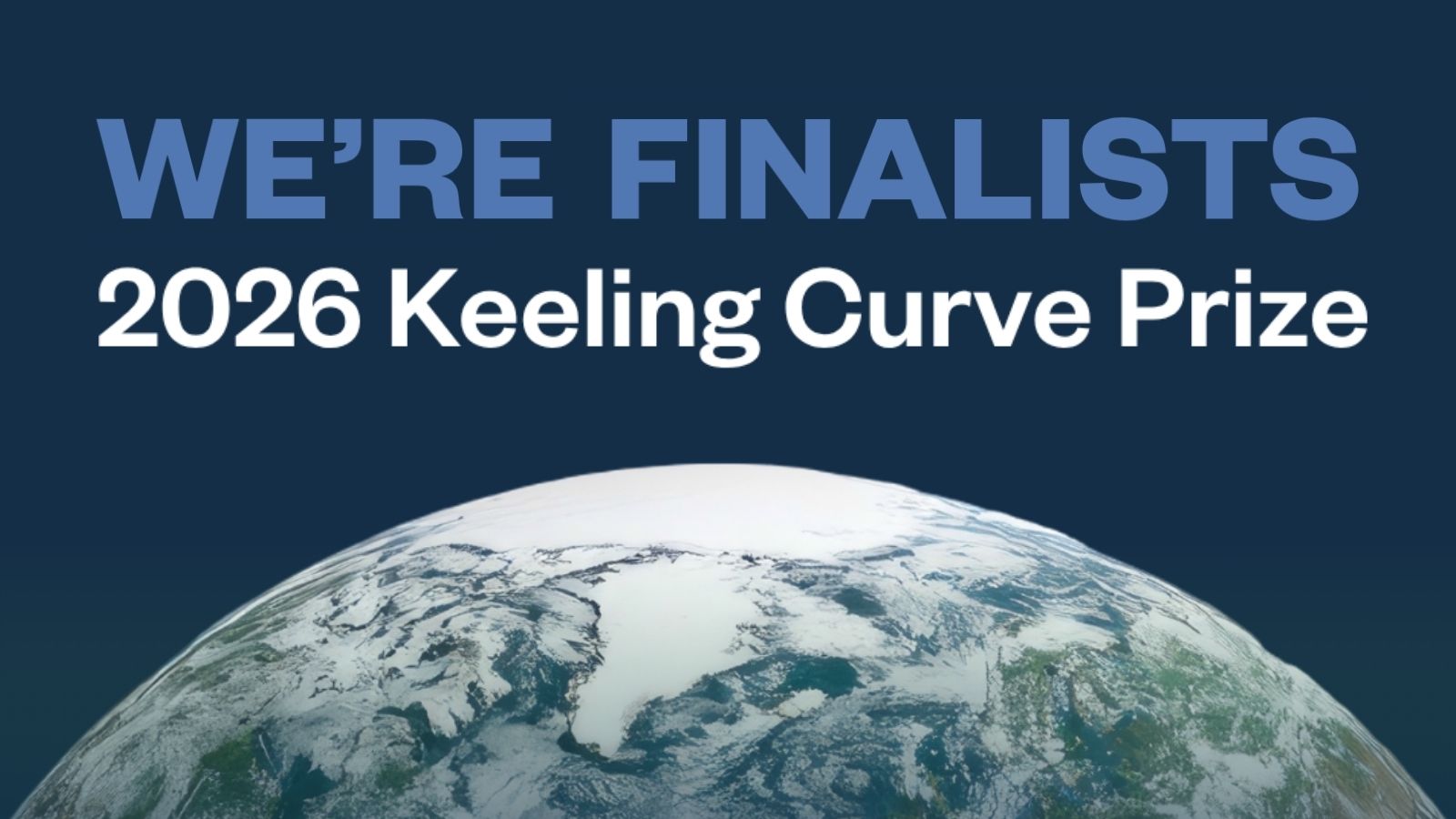 Graphic reads, "We're finalists: 2026 Keeling Curve Prize"